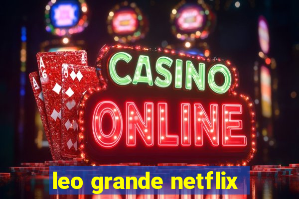 leo grande netflix